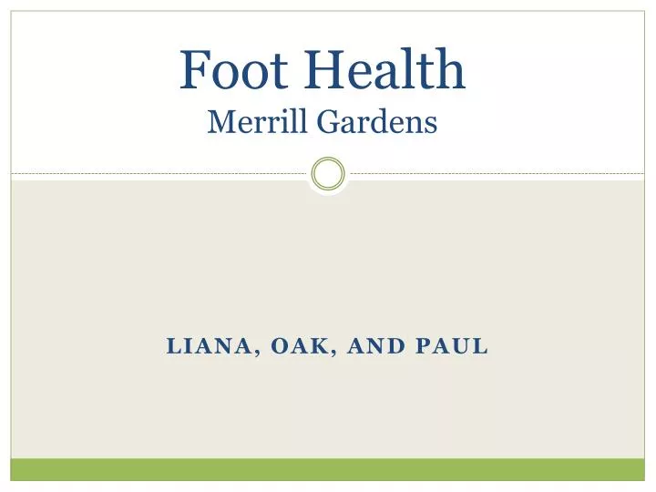 foot health merrill gardens