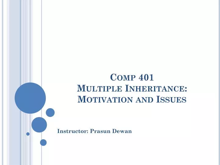 comp 401 multiple inheritance motivation and issues