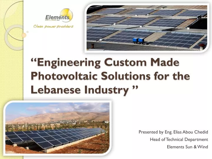 engineering custom made photovoltaic solutions for the lebanese industry