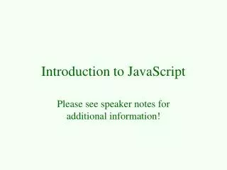 Introduction to JavaScript