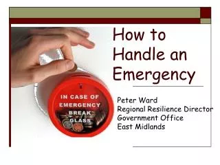How to Handle an Emergency