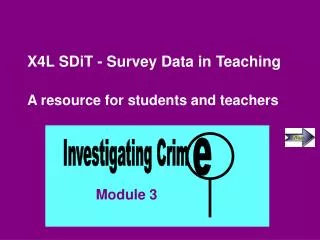 X4L SDiT - Survey Data in Teaching A resource for students and teachers