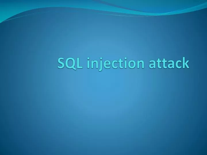 sql injection attack
