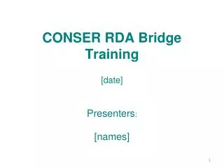CONSER RDA Bridge Training