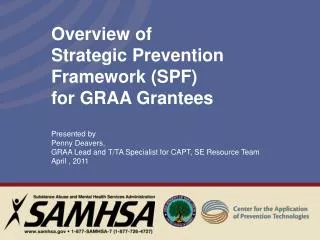 Overview of Strategic Prevention Framework (SPF) for GRAA Grantees