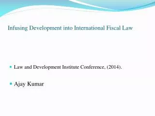 Infusing Development into International Fiscal Law