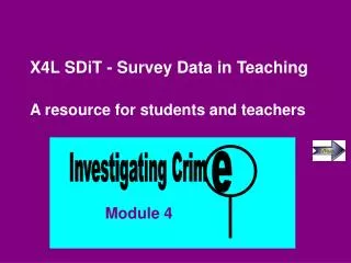 X4L SDiT - Survey Data in Teaching A resource for students and teachers