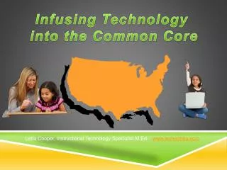 Infusing Technology into the Common Core