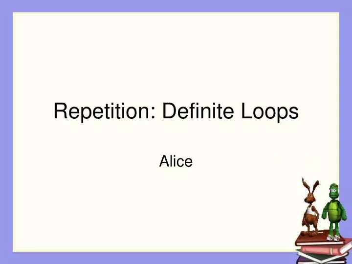 repetition definite loops