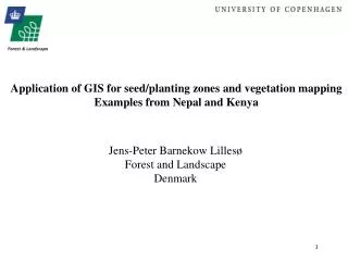 Application of GIS for seed/planting zones and vegetation mapping Examples from Nepal and Kenya