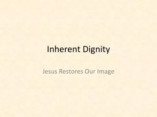 inherent dignity