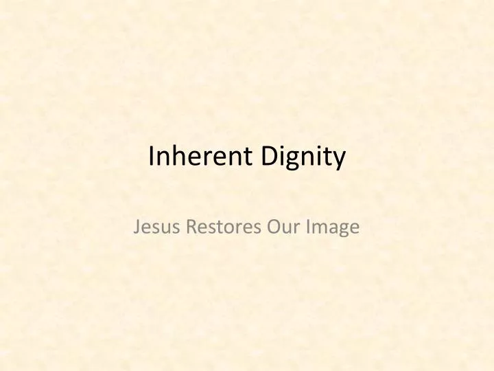 inherent dignity