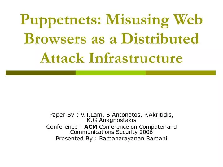 puppetnets misusing web browsers as a distributed attack infrastructure