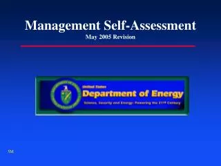 Management Self-Assessment May 2005 Revision