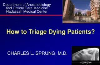 How to Triage Dying Patients?