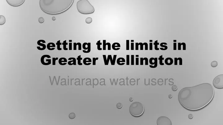 setting the limits in greater wellington