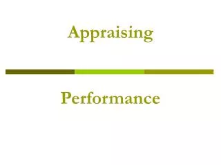 Appraising Performance