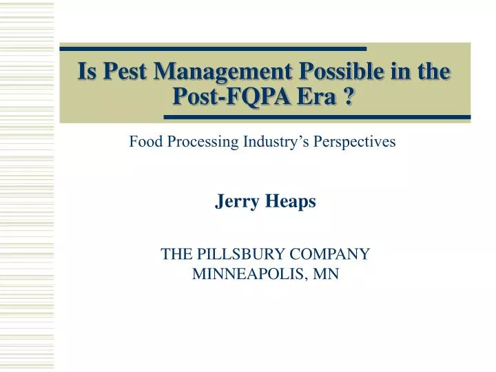 is pest management possible in the post fqpa era