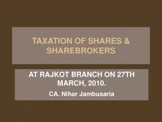 TAXATION OF SHARES &amp; SHAREBROKERS