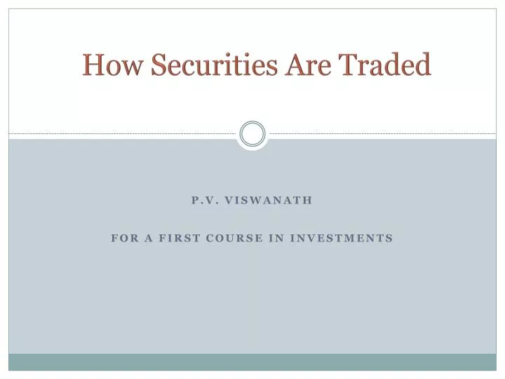 how securities are traded