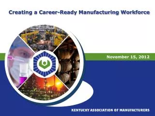 Creating a Career-Ready Manufacturing Workforce