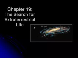 Chapter 19: The Search for Extraterrestrial Life