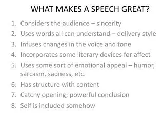 WHAT MAKES A SPEECH GREAT?