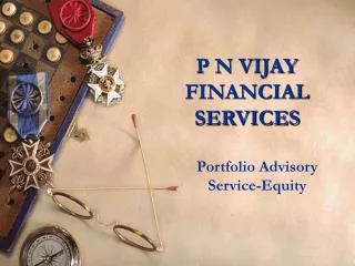 P N VIJAY FINANCIAL SERVICES