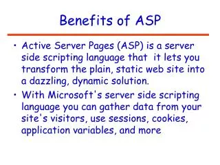 Benefits of ASP