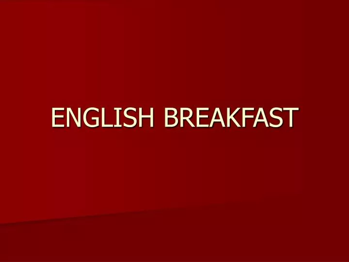 english breakfast