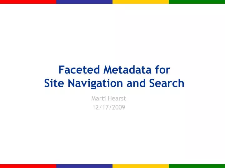 faceted metadata for site navigation and search