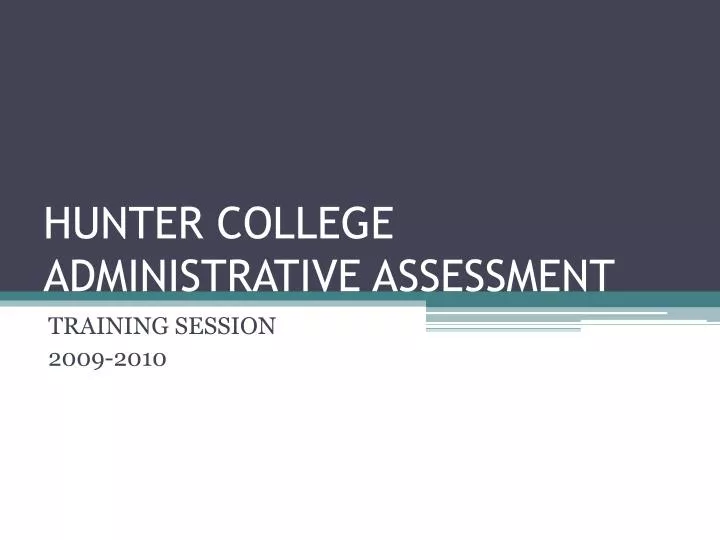 hunter college administrative assessment
