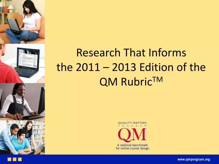 research that i nforms the 2011 2013 edition of the qm rubric tm