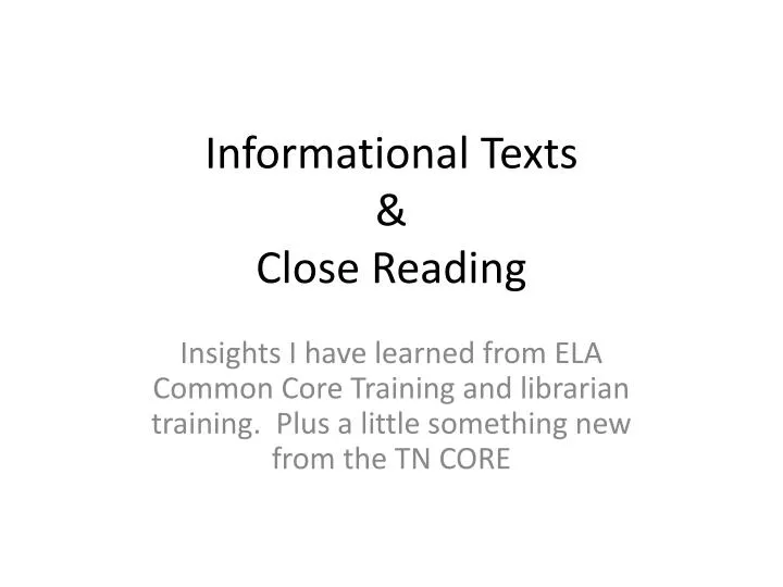 informational texts close reading