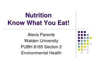 Nutrition Know What You Eat!