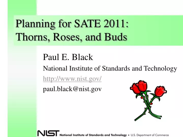 planning for sate 2011 thorns roses and buds