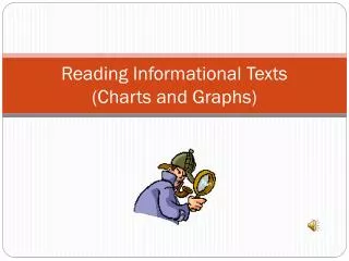Reading Informational Texts (Charts and Graphs)