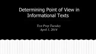 Determining Point of View in Informational Texts