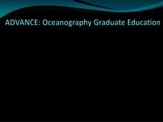 ADVANCE: Oceanography Graduate Education
