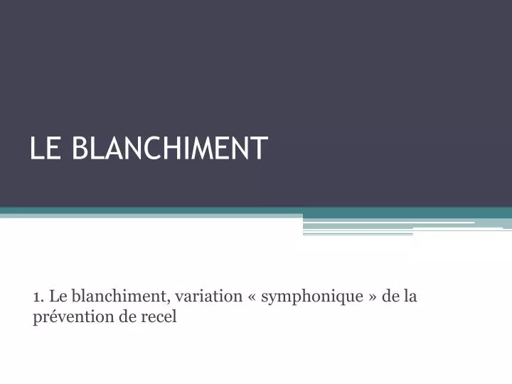 le blanchiment