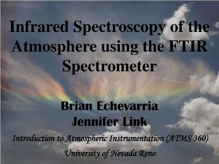 infrared spectroscopy of the atmosphere using the ftir spectrometer
