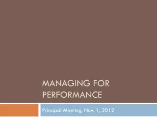 Managing for performance