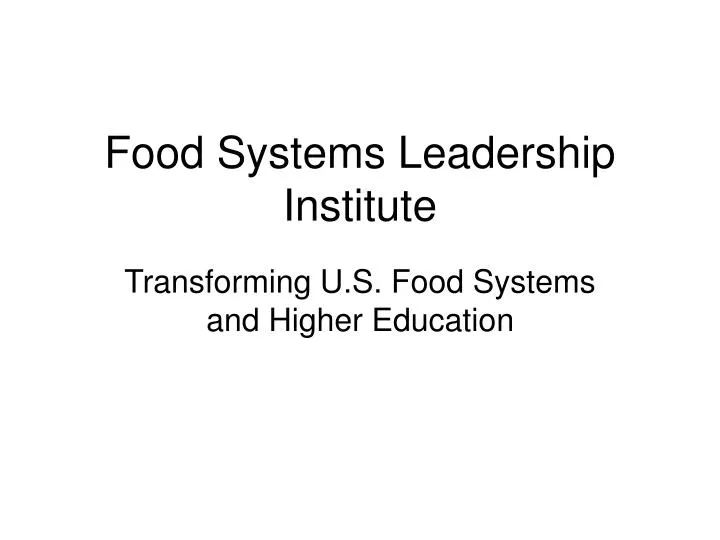 food systems leadership institute