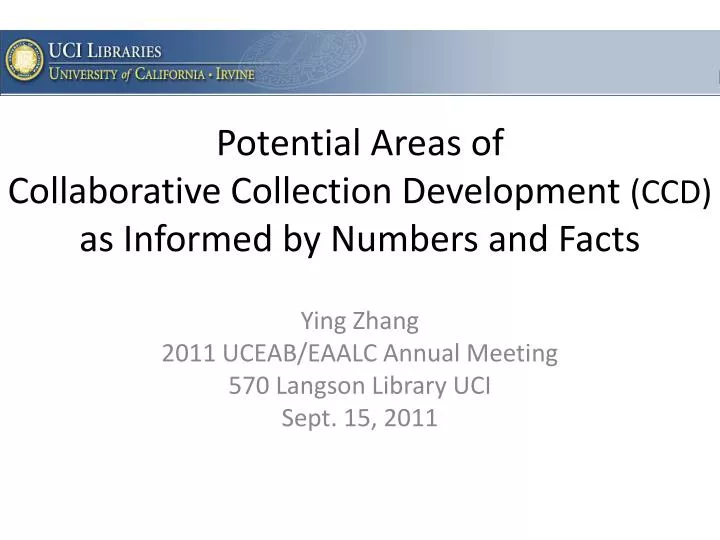 potential areas of collaborative collection development ccd as informed by numbers and facts