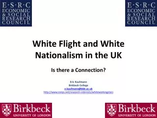 White Flight and White Nationalism in the UK