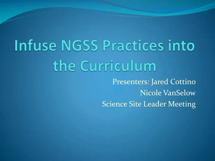 infuse ngss practices into the curriculum