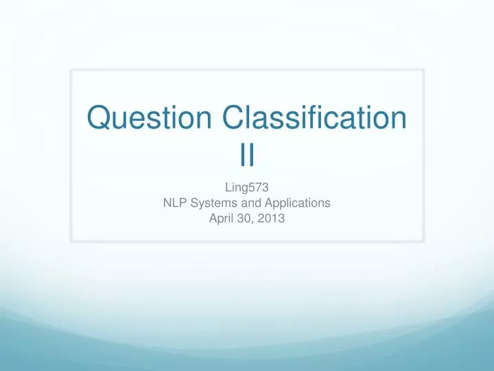 question classification ii