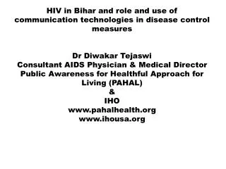 HIV in Bihar and role and use of communication technologies in disease control measures
