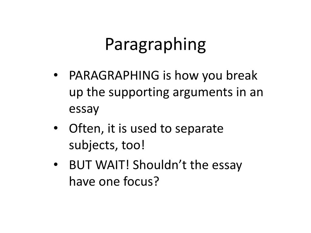 PPT - Mastering Paragraph Structure for Effective Essay Writing ...