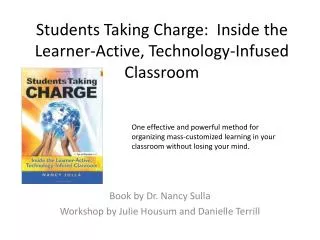 Students Taking Charge: Inside the Learner-Active, Technology-Infused Classroom